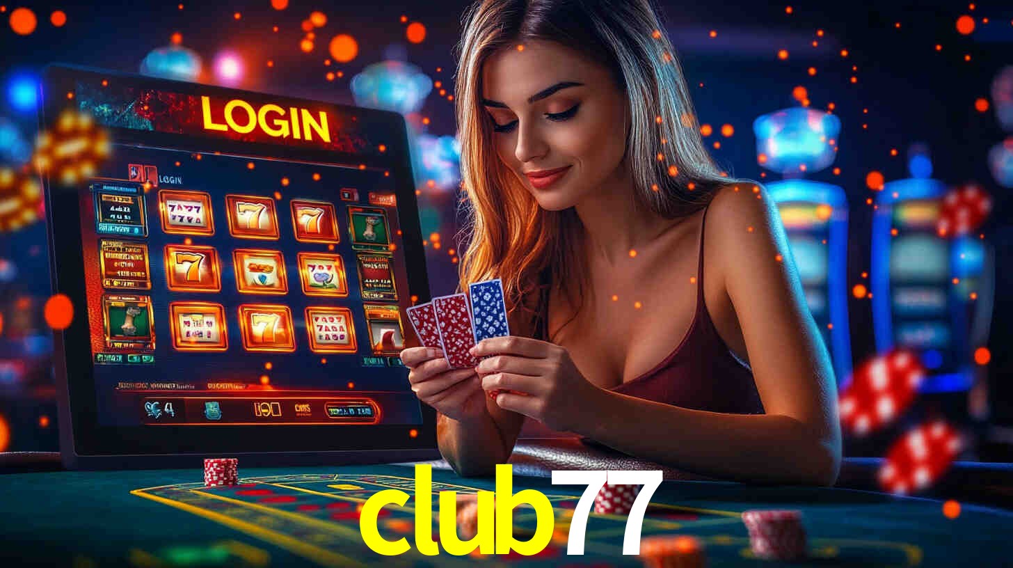 club77,club77 slot